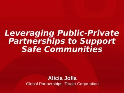 Leveraging Public-Private Partnerships to Support Safe Communities