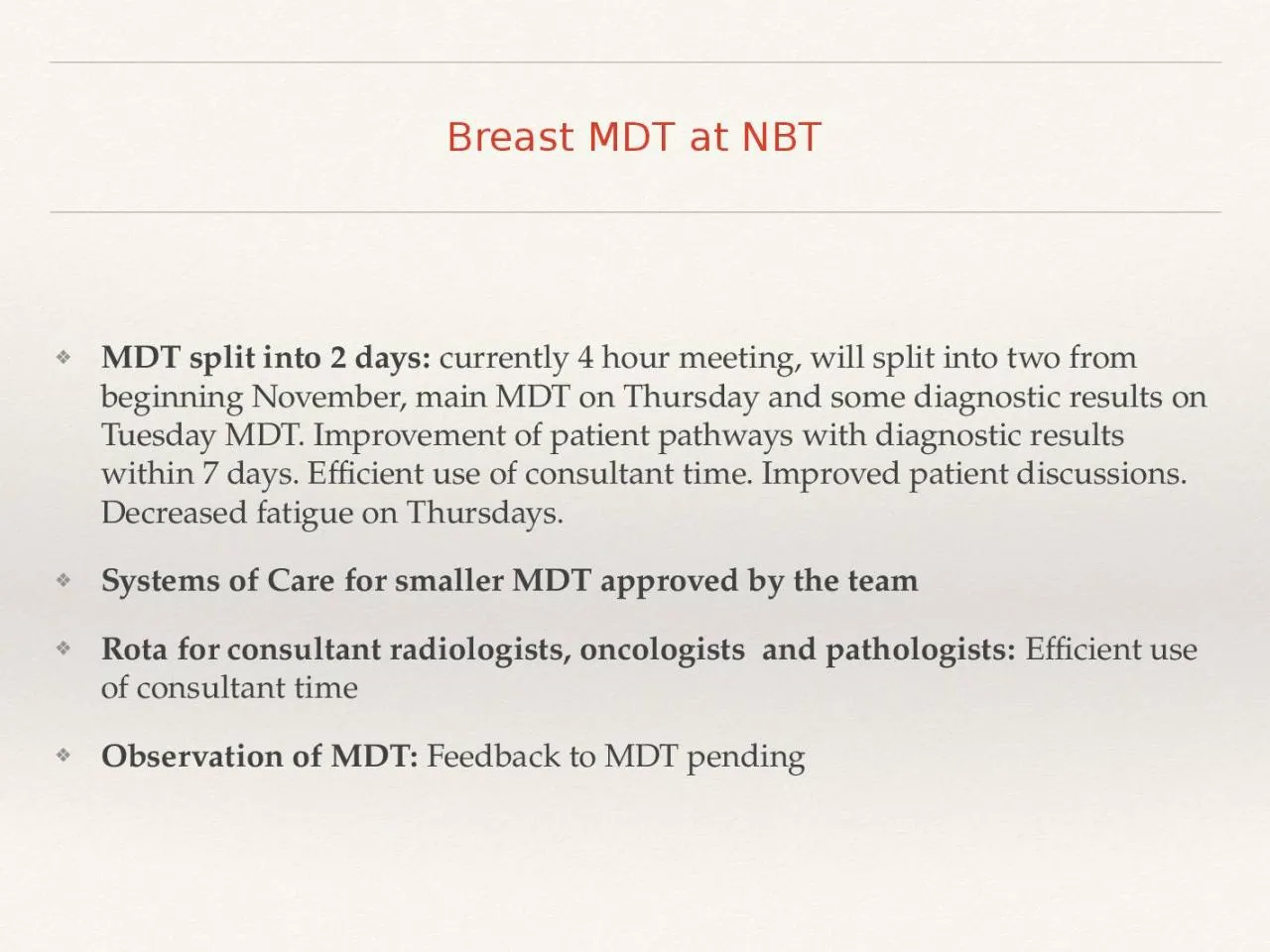 PPT-Breast MDT at NBT MDT split into 2 days: