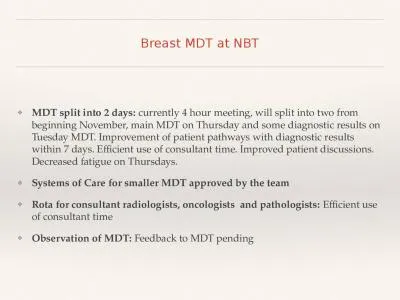 Breast MDT at NBT MDT split into 2 days: