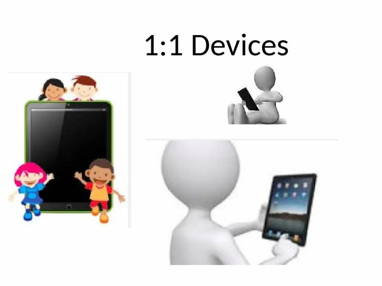 PPT-1:1 Devices To GET IPAD