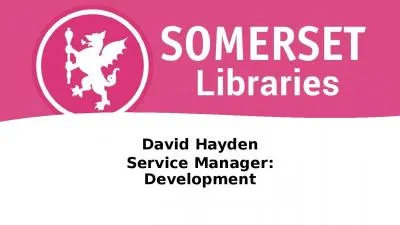 David Hayden Service Manager: Development