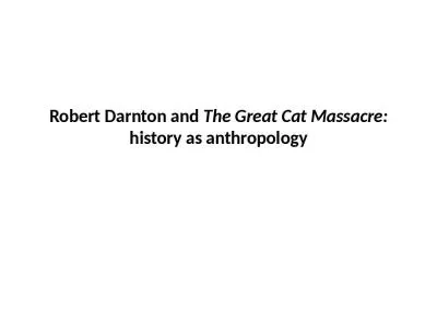 Robert  Darnton  and  The Great Cat Massacre: