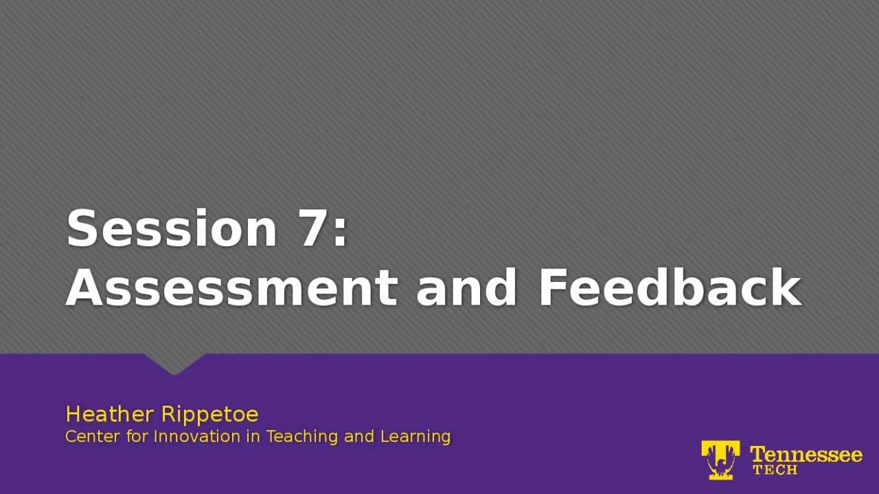 PPT-Session 7: Assessment and Feedback