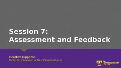 Session 7: Assessment and Feedback