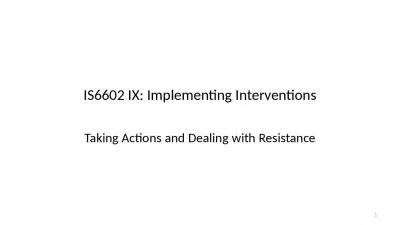 IS6602 IX: Implementing Interventions