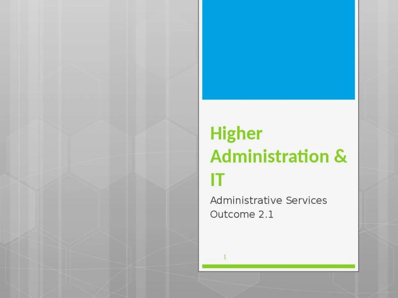 PPT-Higher Administration & IT