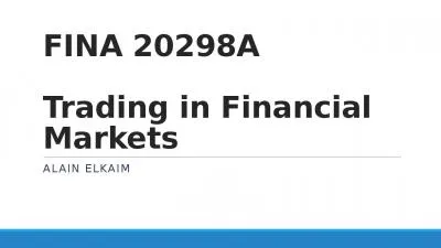 FINA 20298A   Trading in Financial Markets