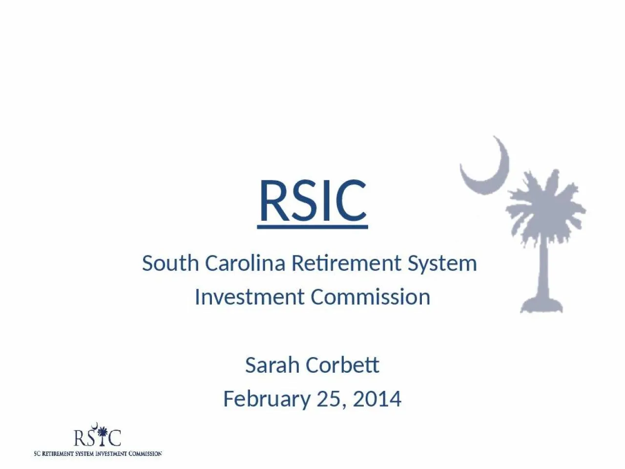 PPT-RSIC South Carolina Retirement System