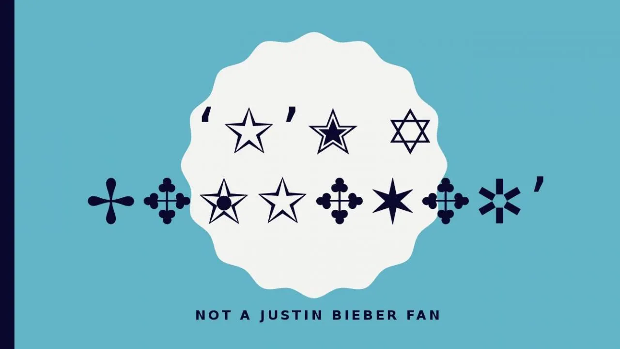 PPT-‘I’m a Believer’ Not a Justin Bieber Fan