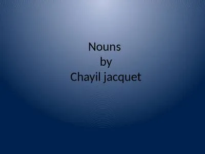 Nouns  by Chayil   jacquet