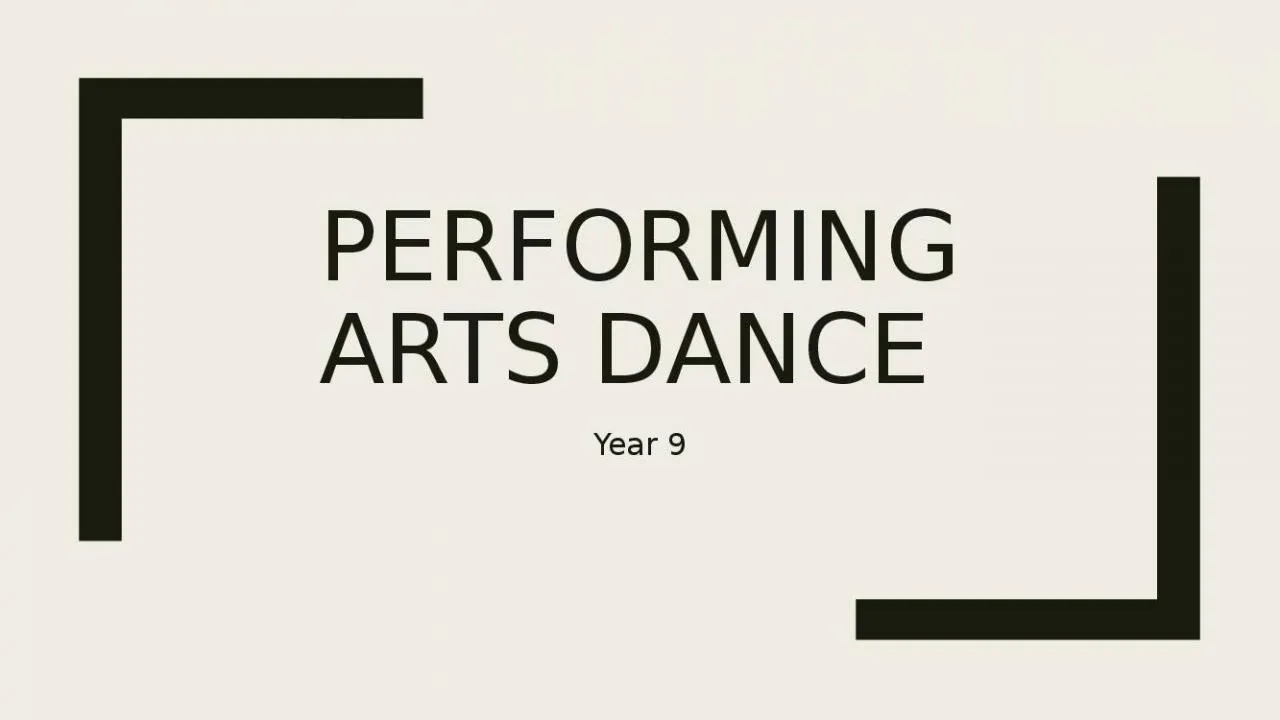 PPT-Performing Arts Dance Year 9