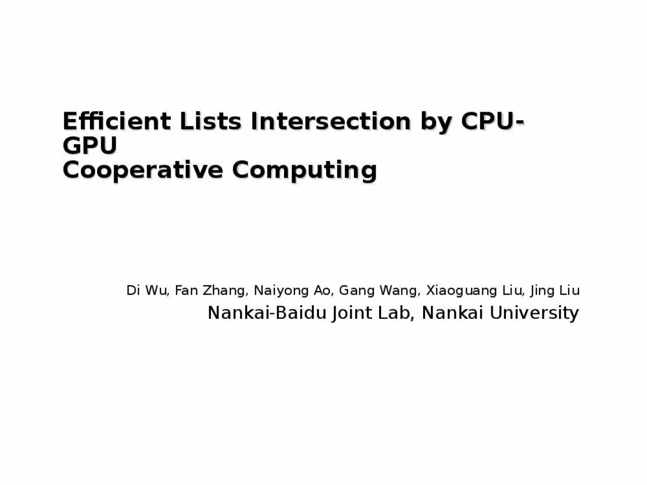 PPT-Efficient Lists Intersection by CPU-GPU