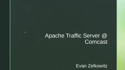 Apache Traffic Server @ Comcast