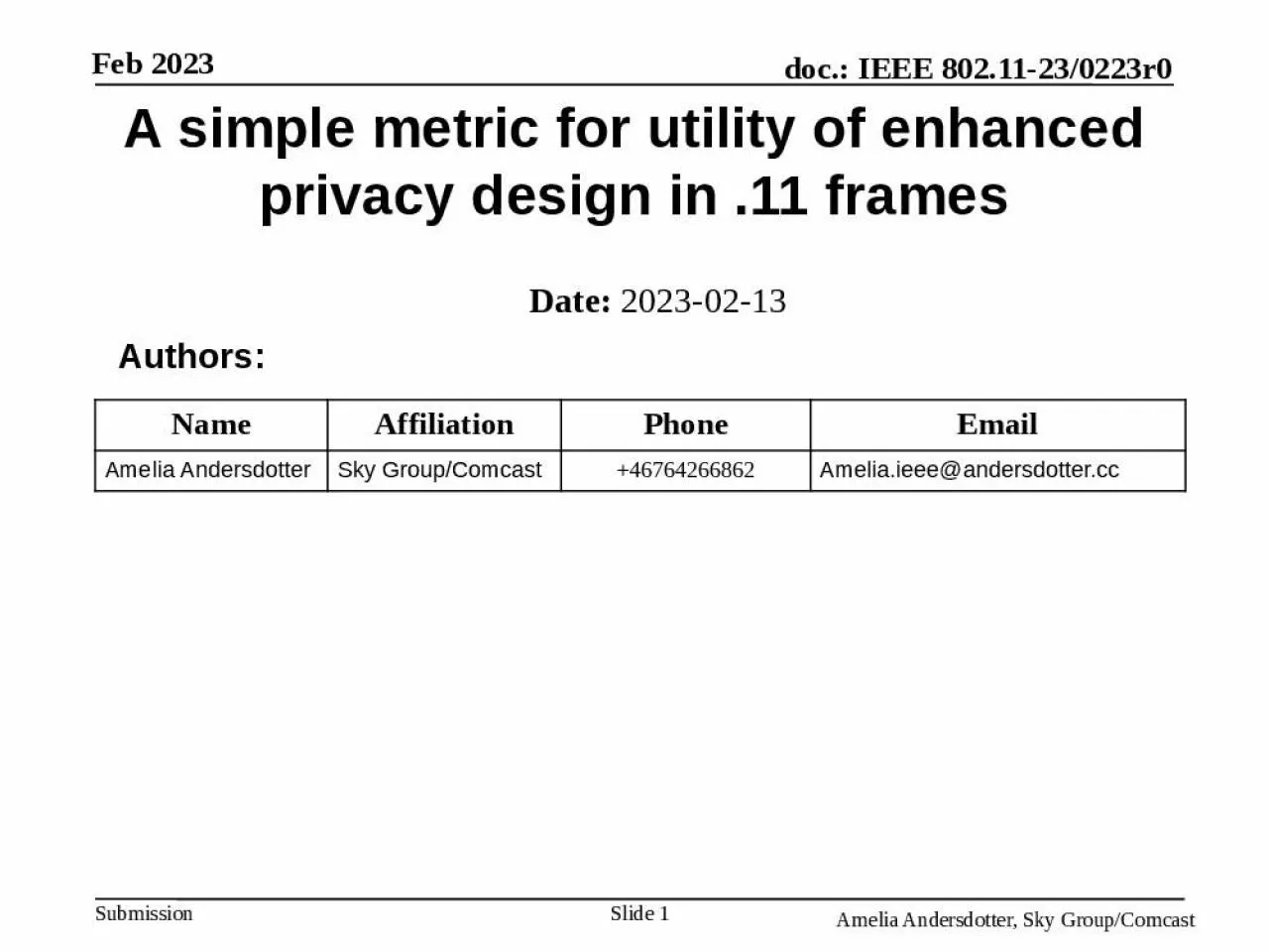 PPT-Slide <number> A simple metric for utility of enhanced privacy design in .11 frames