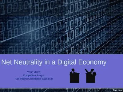 Net Neutrality in a Digital Economy