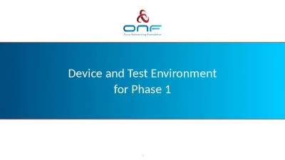 Device and Test Environment