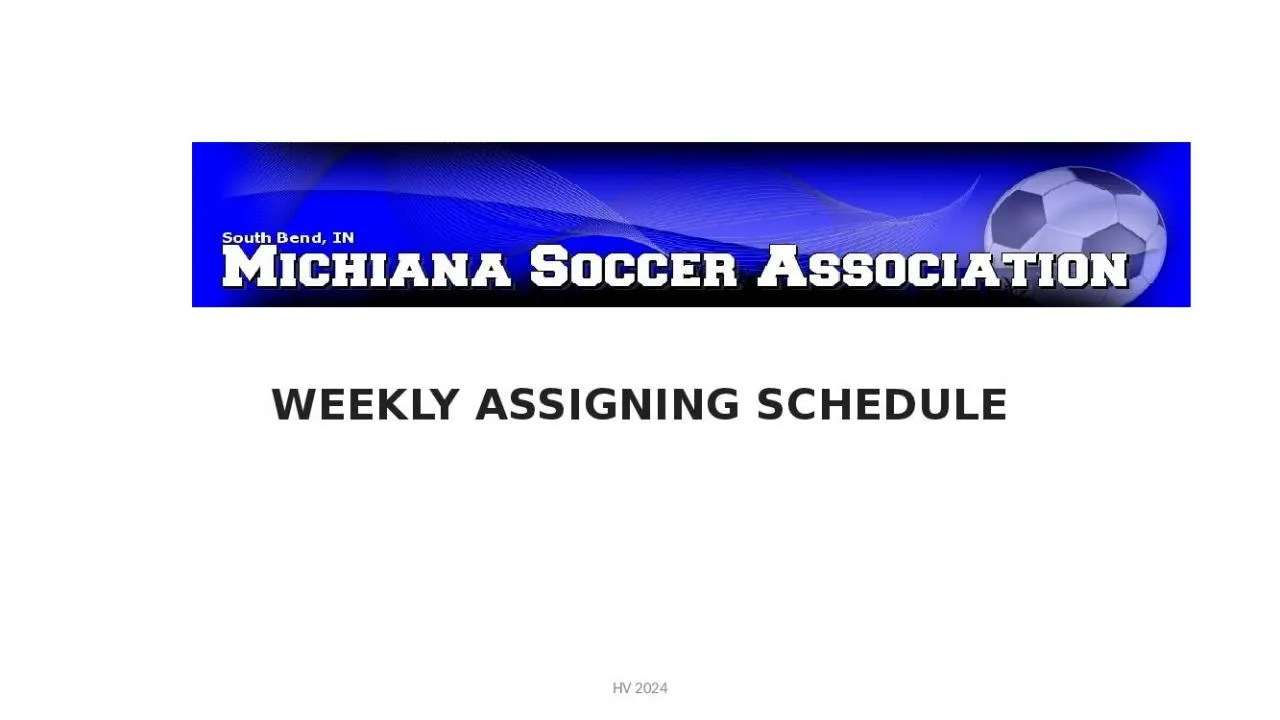 PPT-WEEKLY ASSIGNING SCHEDULE