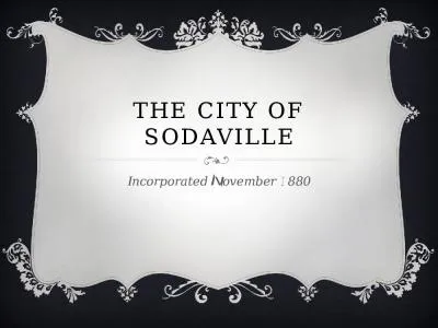 The City of Sodaville Incorporated November 1880