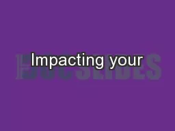 Impacting your