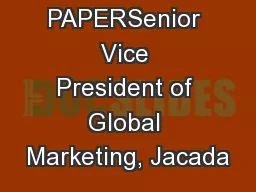 WHITE PAPERSenior Vice President of Global Marketing, Jacada