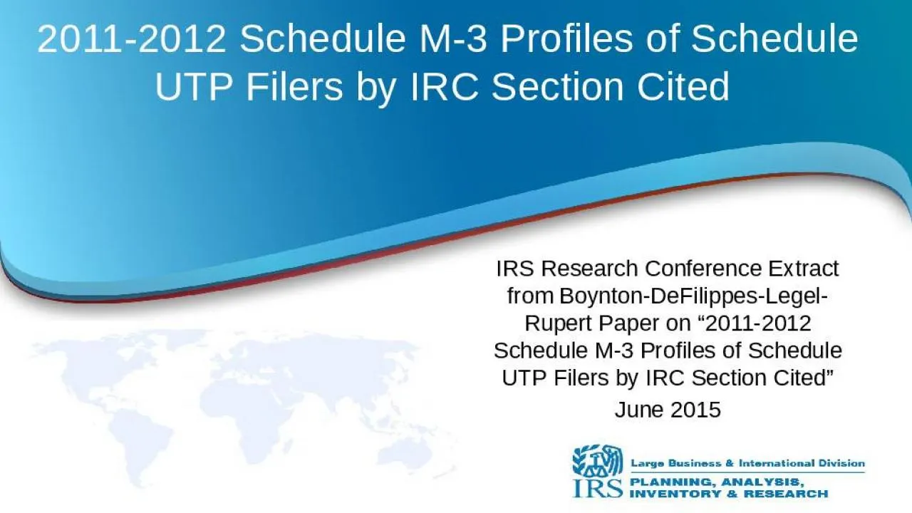 PPT-2011-2012 Schedule M-3 Profiles of Schedule UTP Filers by IRC Section Cited