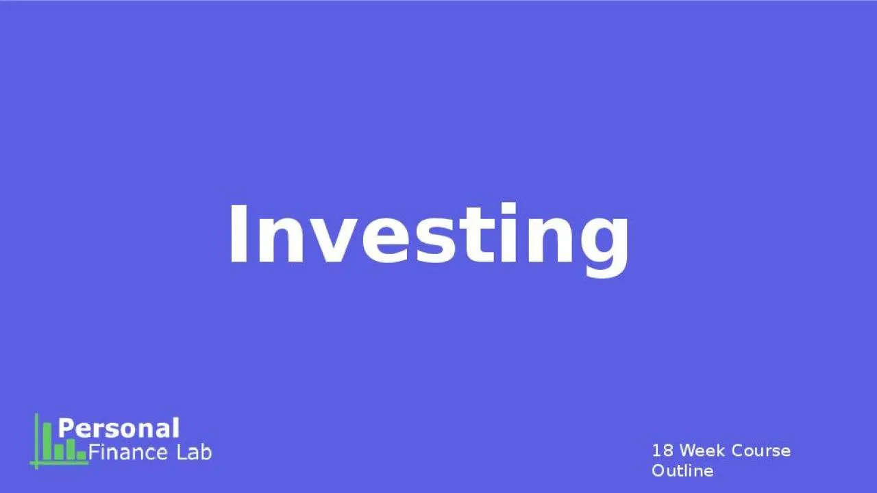 PPT-Investing 18 Week Course Outline