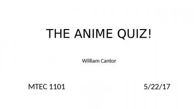 THE ANIME QUIZ! William Cantor