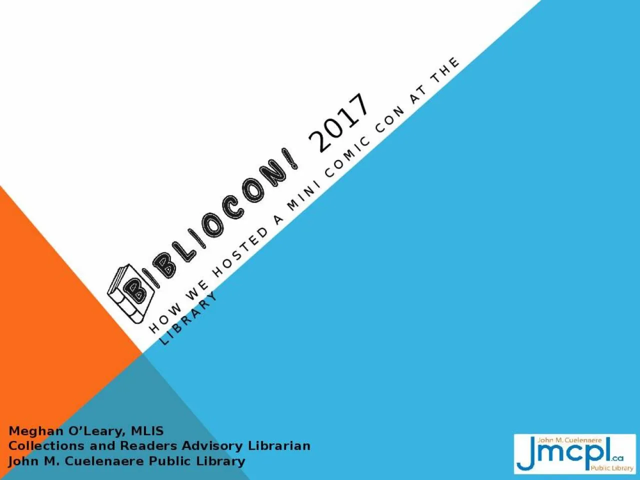 PPT-2017 How we hosted a mini comic con at the library