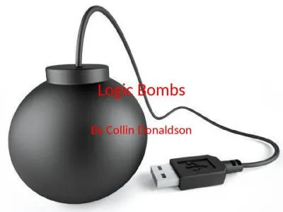 Logic Bombs By Collin Donaldson