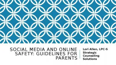 Social media and online safety: guidelines for parents