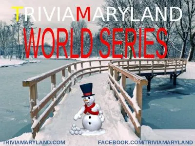 T RIVIA M ARYLAND TRIVIAMARYLAND.COM                      FACEBOOK.COM/TRIVIAMARYLAND