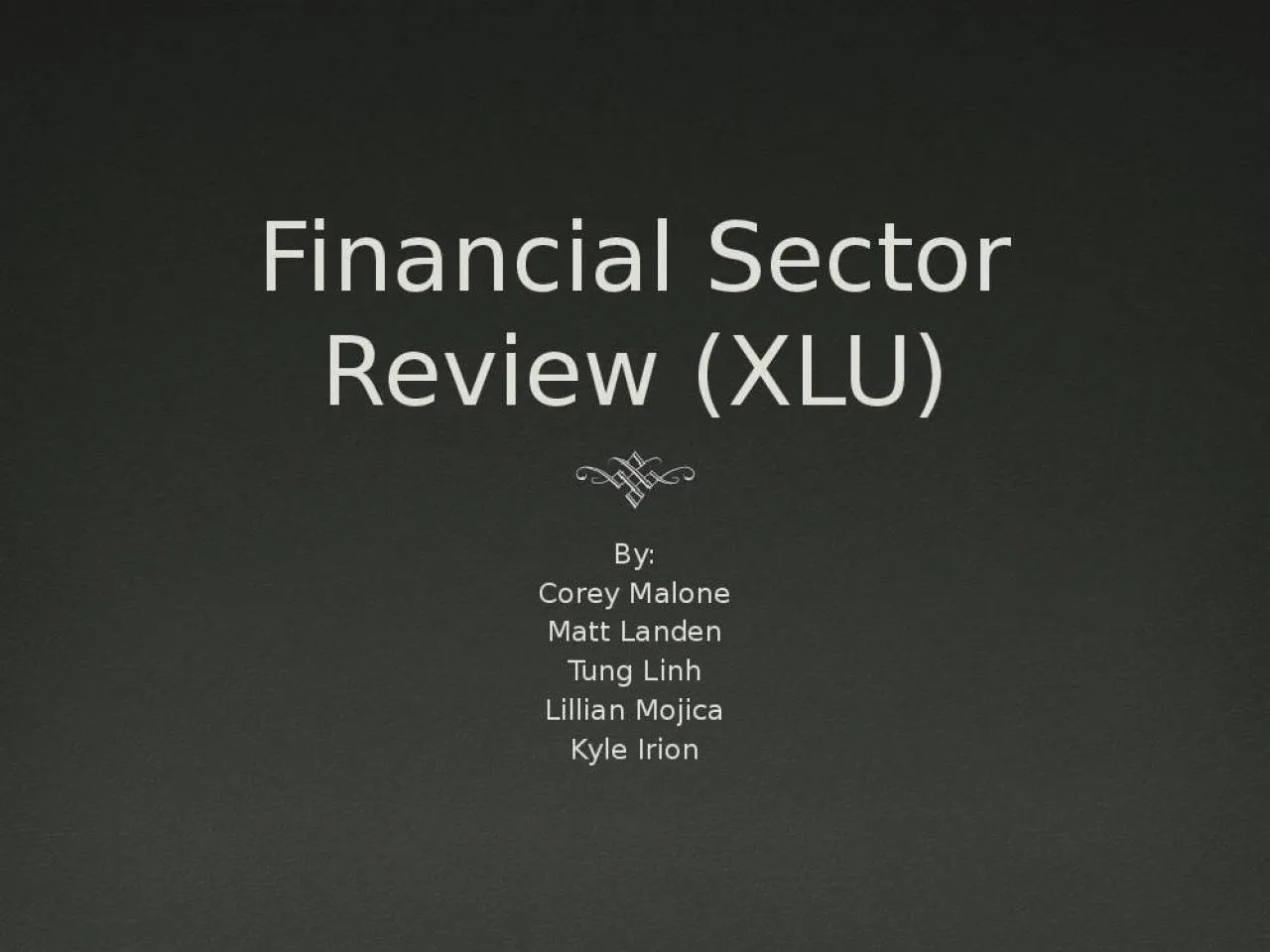 PPT-Financial Sector Review (XLU)