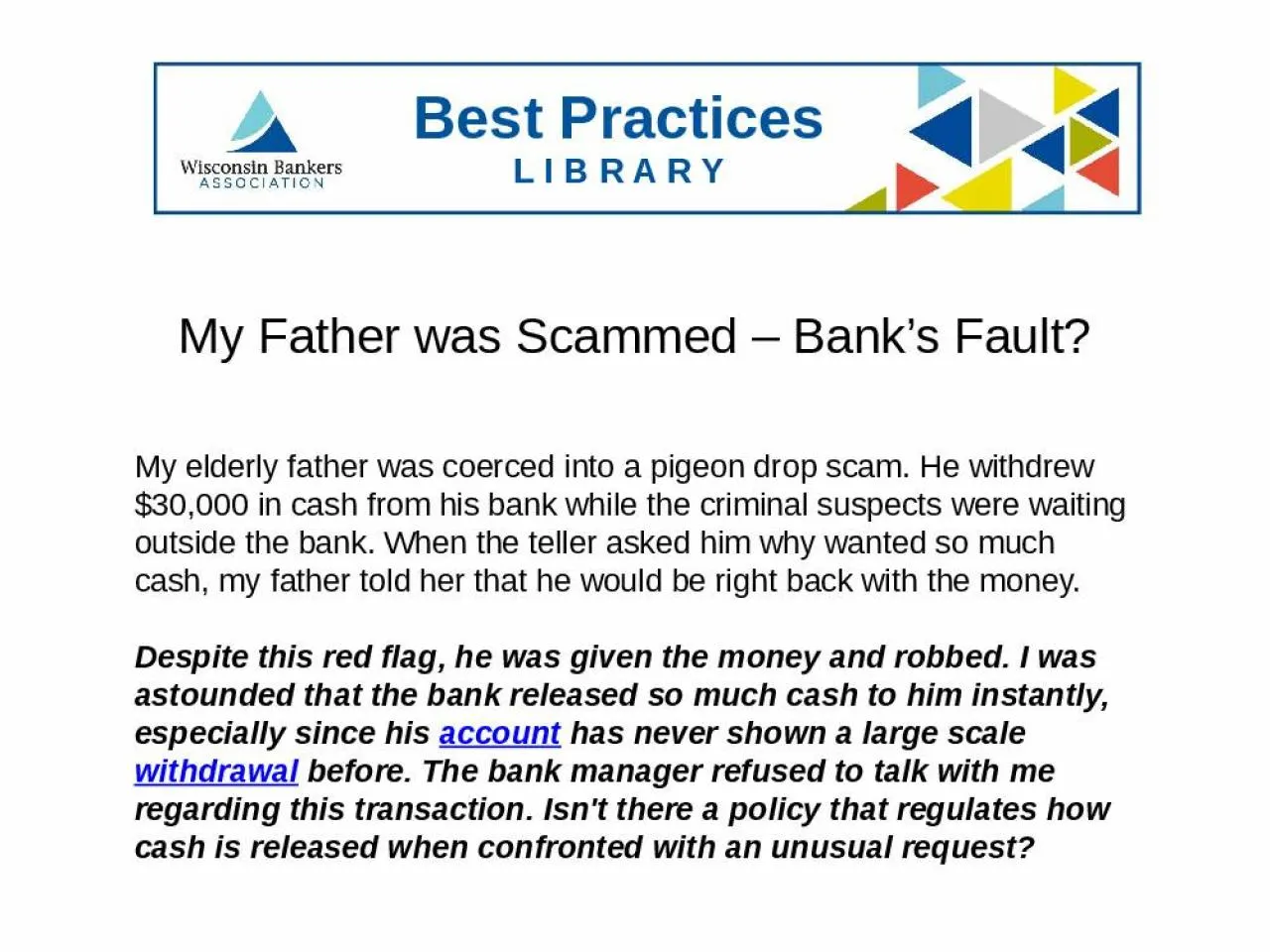 PPT-My Father was Scammed – Bank’s Fault?