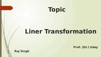 Topic      Liner Transformation