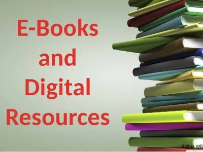 E-Books and Digital Resources