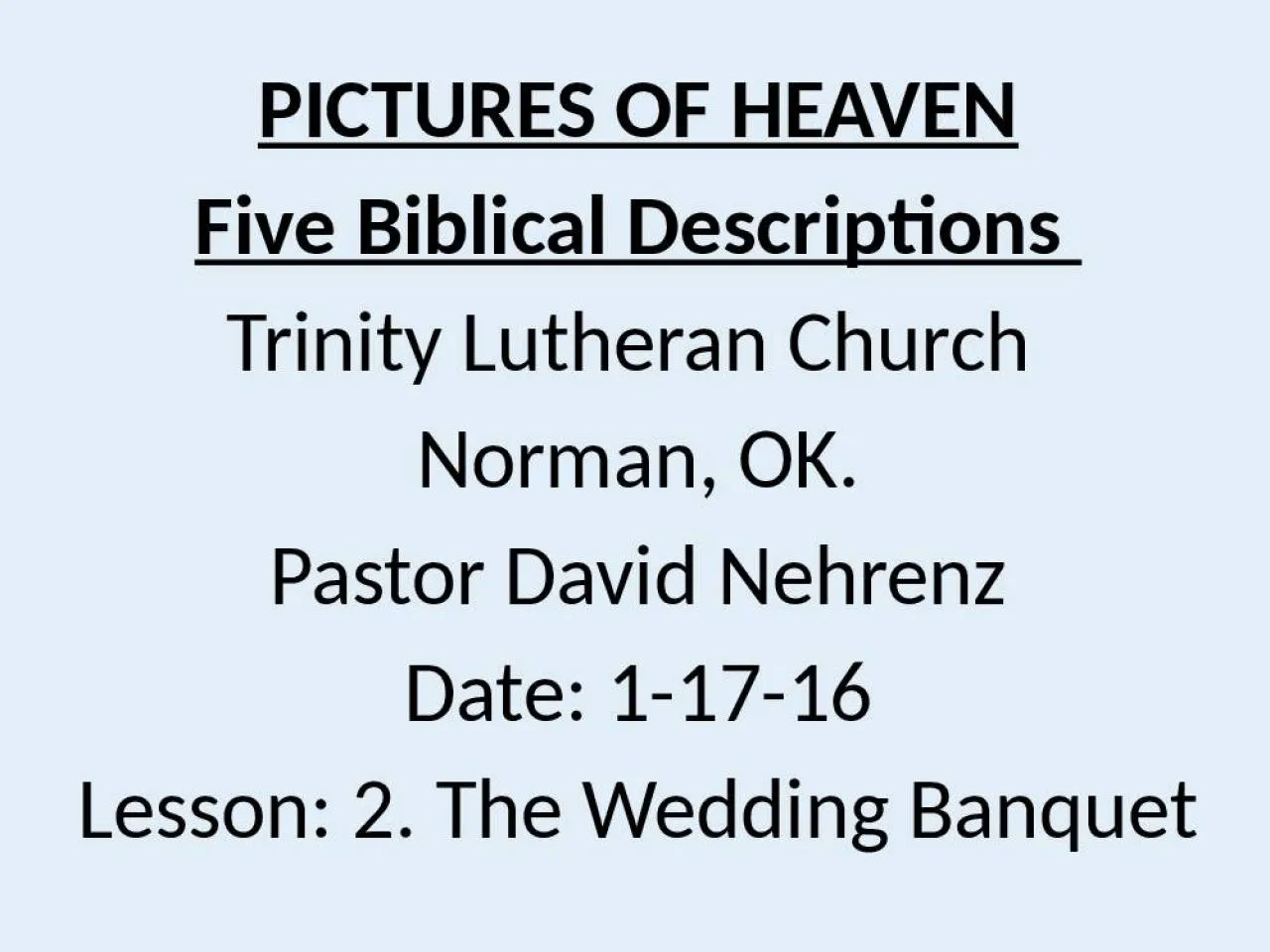 PPT-PICTURES OF HEAVEN Five Biblical Descriptions