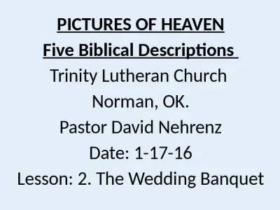 PICTURES OF HEAVEN Five Biblical Descriptions