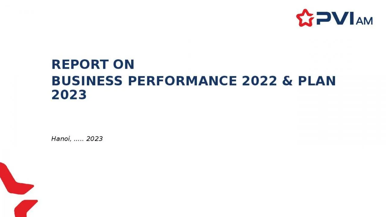 PPT-REPORT ON BUSINESS PERFORMANCE 2022 & PLAN 2023