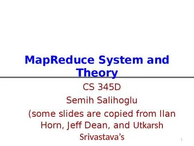 CS 345D Semih Salihoglu (some slides are copied from