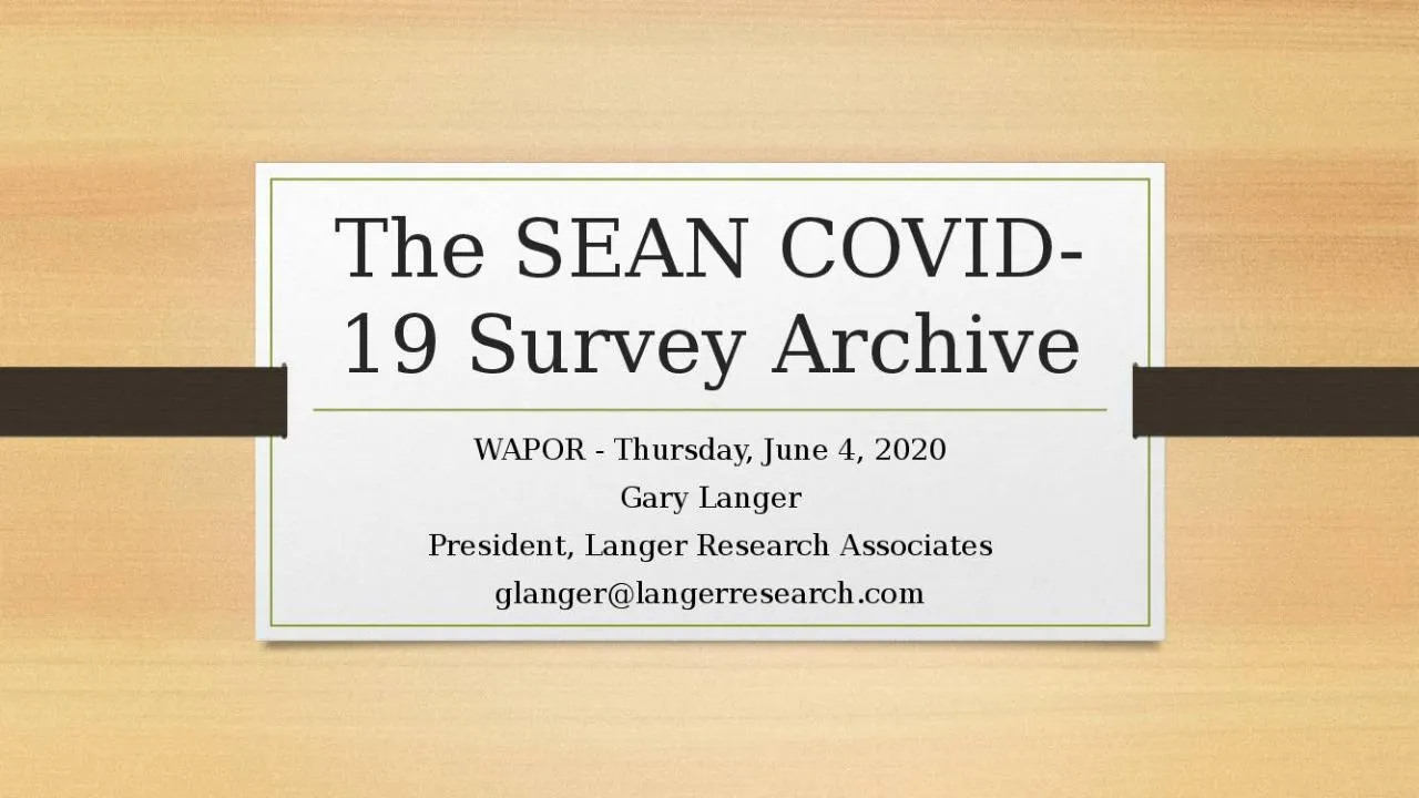 PPT-The SEAN COVID-19 Survey Archive