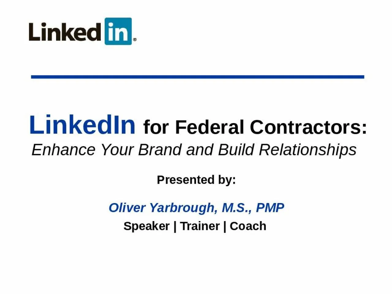 PPT-LinkedIn for Federal Contractors: