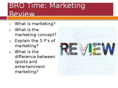 BRO Time: Marketing Review