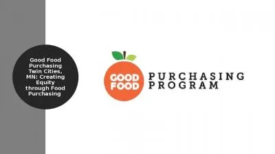 Good Food Purchasing Twin Cities, MN: Creating Equity through Food Purchasing