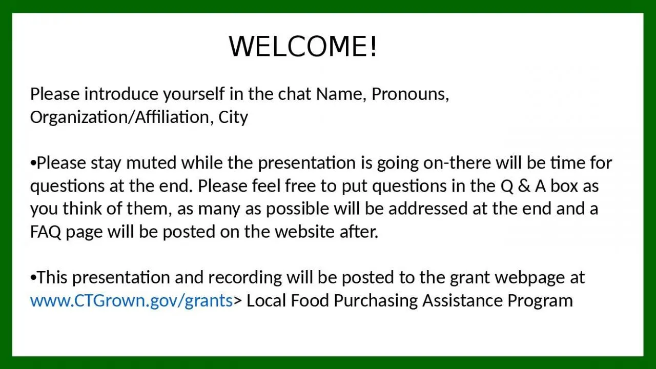 PPT-Please introduce yourself in the chat Name, Pronouns, Organization/Affiliation, City