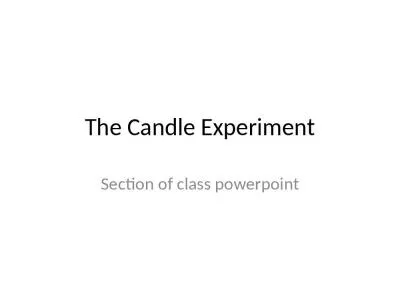 The Candle Experiment Section of class