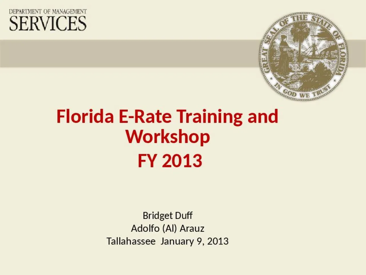 PPT-Florida E-Rate Training and Workshop