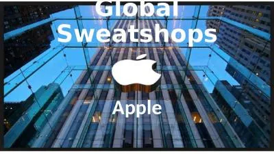 Global Sweatshops Apple Apple have opened the doors to their Chinese 'sweatshop' factories