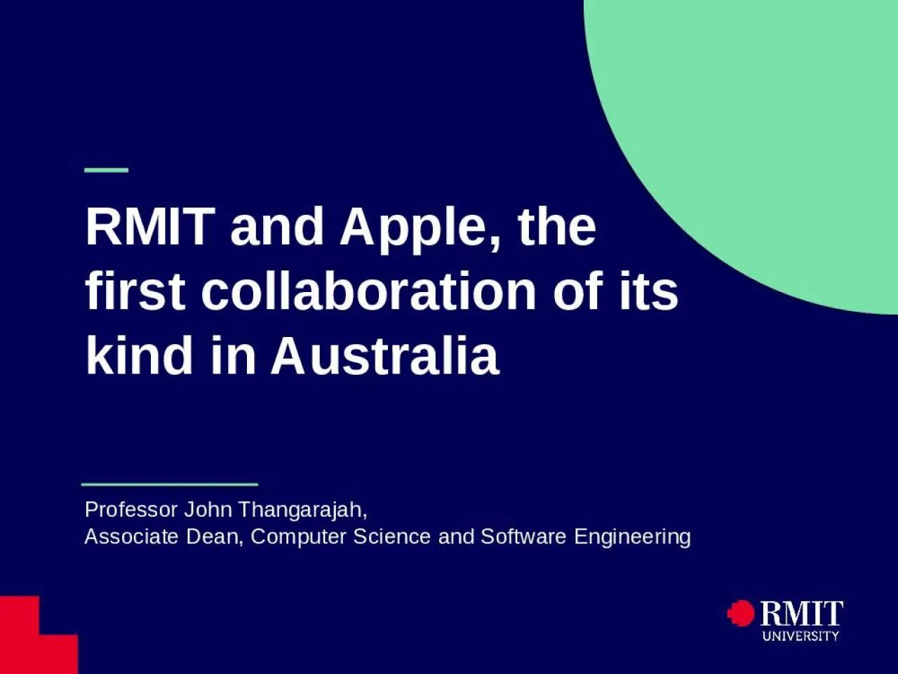 PPT-— RMIT and Apple, the first collaboration of