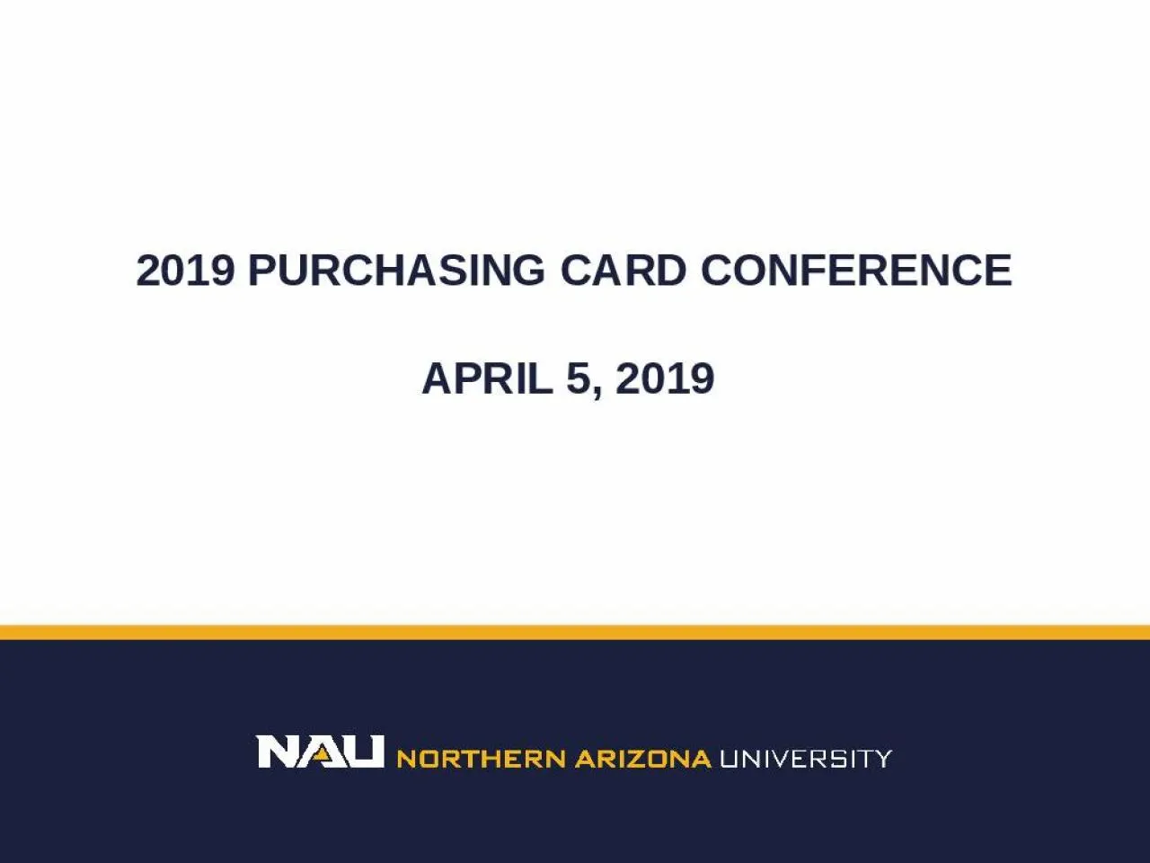 PPT-2019 purchasing card conference