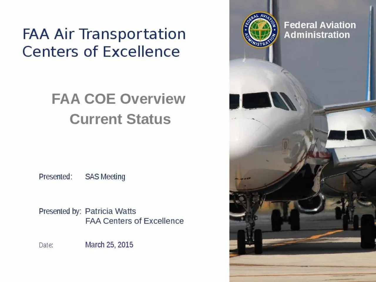 PPT-FAA Air Transpo r tation Centers of Excellence